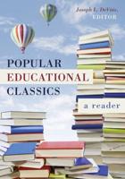 Popular Educational Classics; A Reader