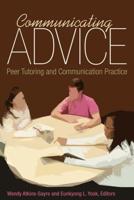 Communicating Advice; Peer Tutoring and Communication Practice