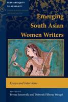 Emerging South Asian Women Writers; Essays and Interviews