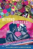 Beyond Borders; Queer Eros and Ethos (Ethics) in LGBTQ Young Adult Literature