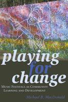 Playing for Change; Music Festivals as Community Learning and Development