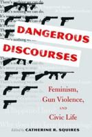 Dangerous Discourses