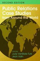 Public Relations Case Studies from Around the World