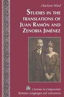 Studies in the Translations of Juan Ramón and Zenobia Jiménez