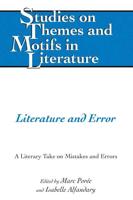 Literature and Error; A Literary Take on Mistakes and Errors