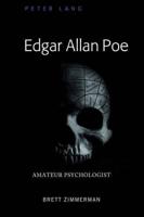 Edgar Allan Poe; Amateur Psychologist