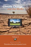Climate Change and the Media; Volume 2