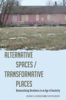 Alternative Spaces/transformative Places