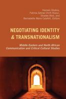 Negotiating Identity & Transnationalism