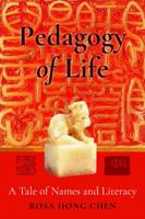Pedagogy of Life; A Tale of Names and Literacy