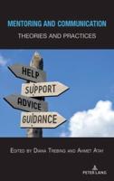 Mentoring and Communication; Theories and Practices
