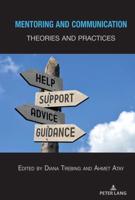 Mentoring and Communication; Theories and Practices