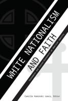 White Nationalism and Faith; Statements and Counter-Statements on American Identity