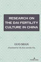 Research on the Dai Fertility Culture in China