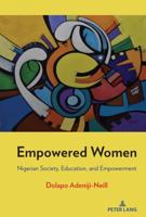 Empowered Women; Nigerian Society, Education, and Empowerment