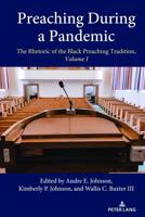 Preaching During a Pandemic Volume I