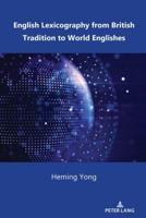 English Lexicography from British Tradition to World Englishes