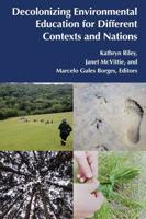 Decolonizing Environmental Education for Different Contexts and Nations