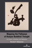 Mapping the Pathways of Huayan Buddhist Thought
