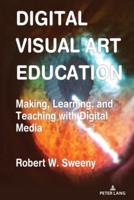 Digital Visual Art Education