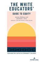 The White Educators' Guide to Equity