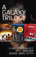 A Galaxy Trilogy