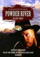 Powder River, Season Three