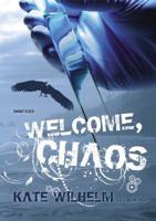 Welcome Chaos
