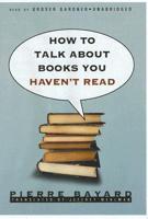 How to Talk about Books You Haven't Read