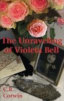 The Unraveling of Violeta Bell