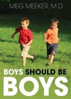 Boys Should Be Boys