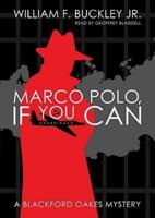 Marco Polo, If You Can