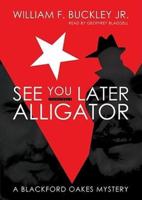 See You Later, Alligator