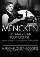 Mencken: The American Iconoclast