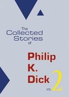The Selected Stories of Philip K. Dick
