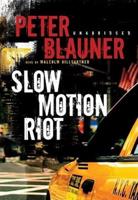 Slow Motion Riot