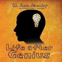 Life After Genius Lib/E