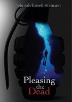 Pleasing the Dead