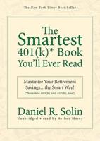 The Smartest 401(K) Book You'll Ever Read
