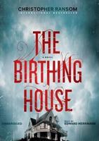 The Birthing House