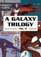 A Galaxy Trilogy