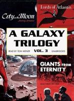 A Galaxy Trilogy, Volume 3