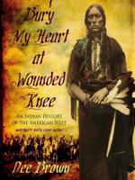 Bury My Heart at Wounded Knee