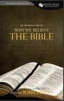 Why We Believe the Bible