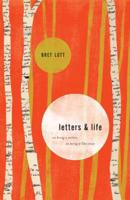 Letters and Life