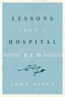 Lessons from a Hospital Bed (10-Pack)