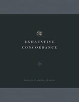 ESV Exhaustive Concordance