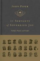 21 Servants of Sovereign Joy