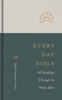 ESV Every Day Bible: 365 Readings Through the Whole Bible