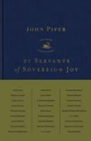 27 Servants of Sovereign Joy